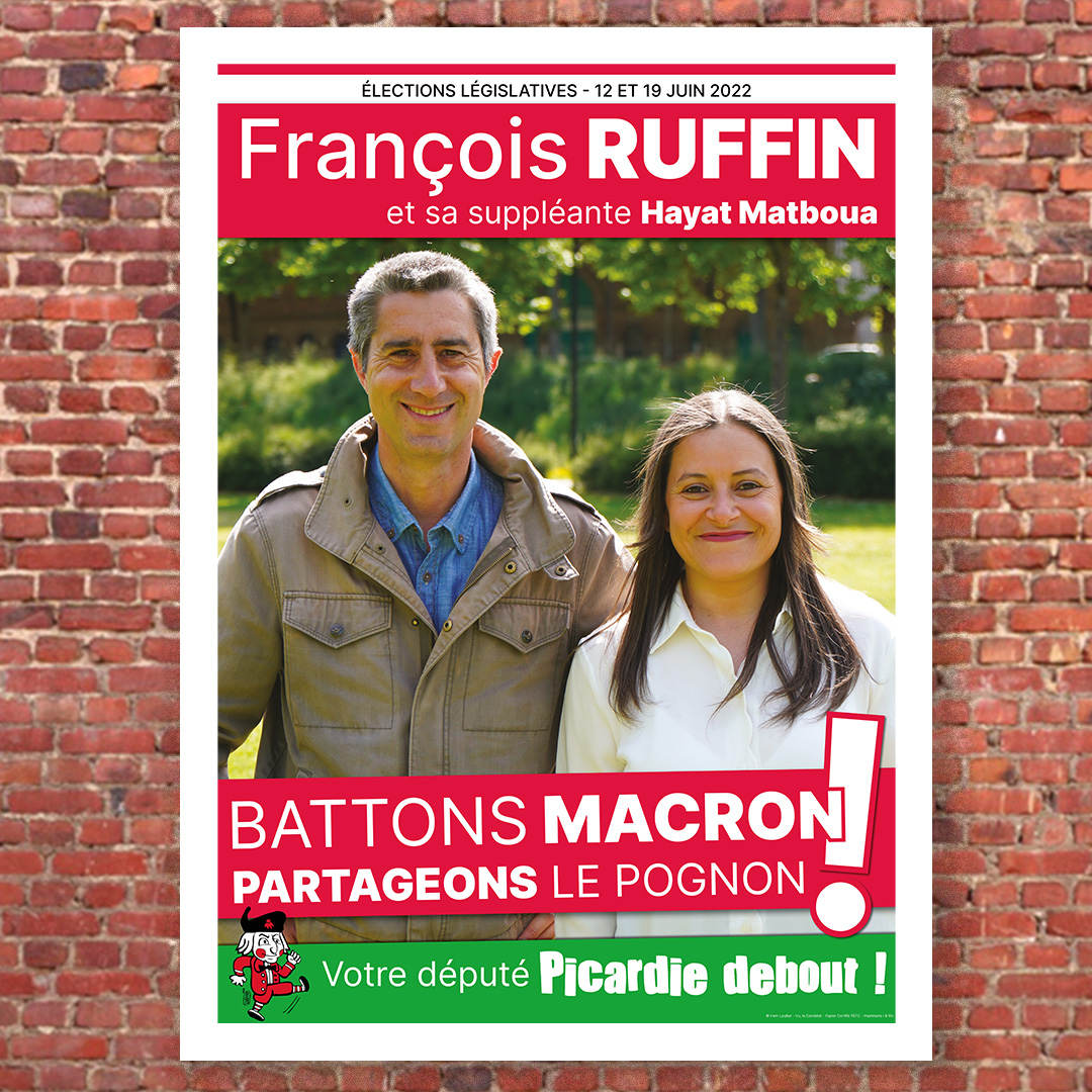 François RUFFIN candidat pour le Nouveau Front Populaire, 1ère circonscription de la Somme, Élections législatives 2024