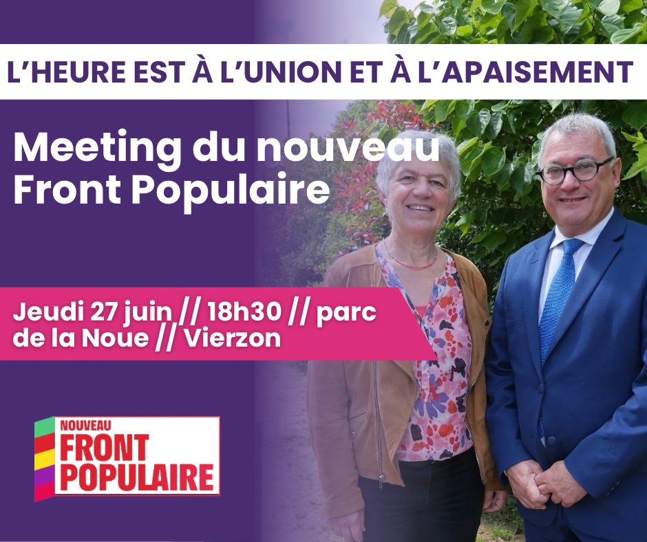 Meeting du Nouveau Front Populaire, Parc de la noue, 18100 Vierzon