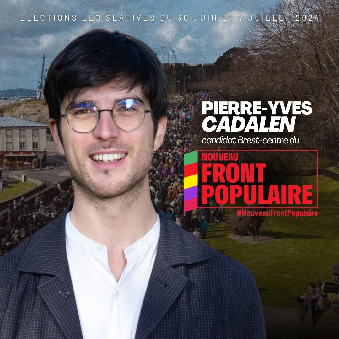 Pierre-Yves CADALEN candidat pour le Nouveau Front Populaire, 2ème circonscription du Finistère